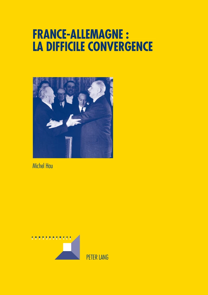 France Allemagne La Difficile Convergence Peter Lang Verlag