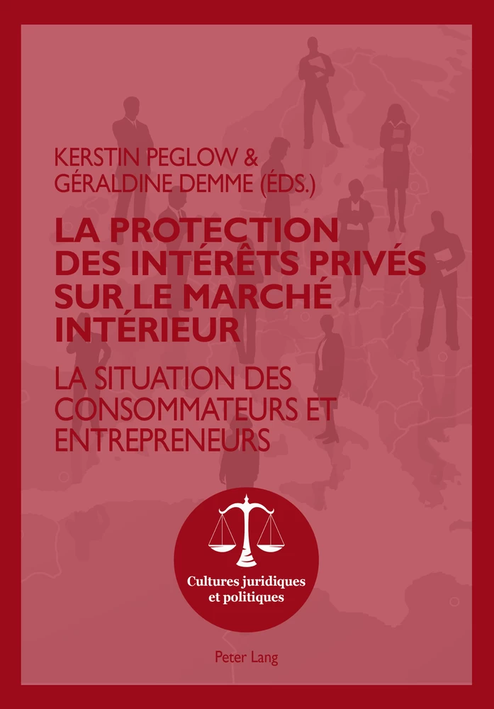 La Protection Des Interets Prives Sur Le Marche Interieur Peter Lang Verlag