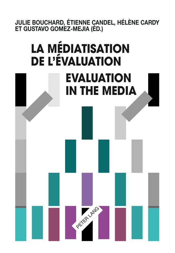 La Mediatisation De L Evaluation Evaluation In The Media Peter Lang Verlag