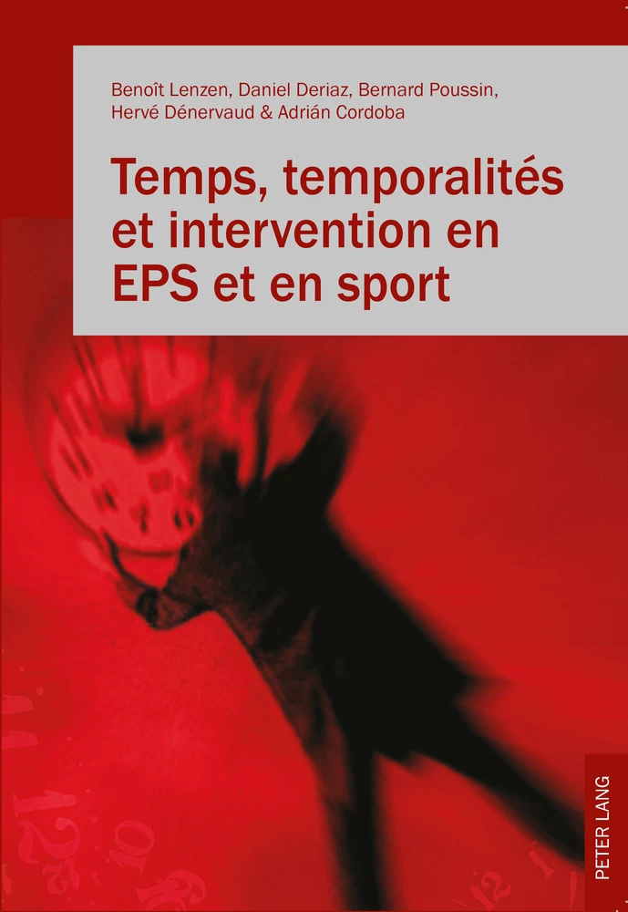 Titre: Temps, temporalités et intervention en EPS et en sport