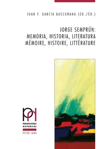 Title: Jorge Semprún: memoria, historia, literatura / mémoire, histoire, littérature