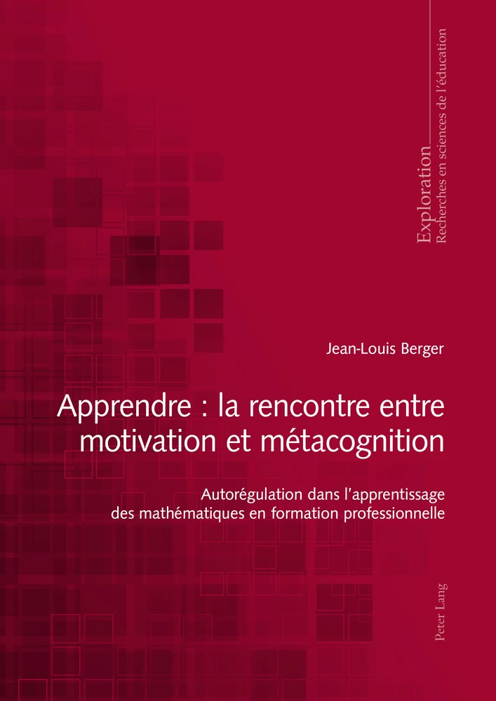 Apprendre La Rencontre Entre Motivation Et Metacognition Peter Lang Verlag