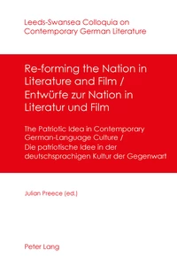 Title: Re-forming the Nation in Literature and Film - Entwürfe zur Nation in Literatur und Film