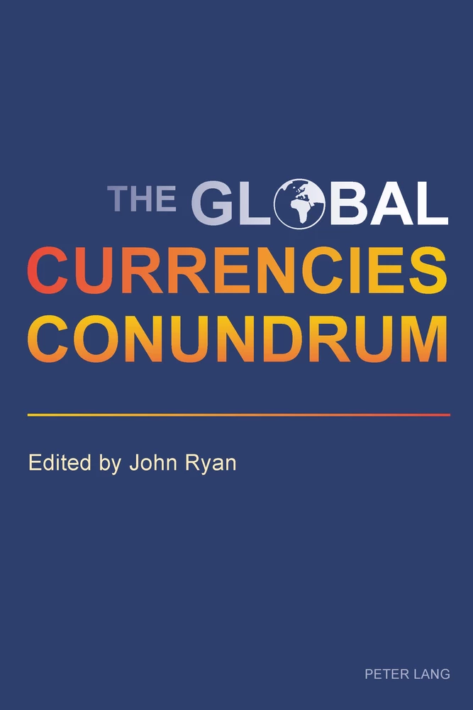 Title: The Global Currencies Conundrum