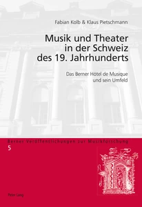 Title: Musik und Theater in der Schweiz des 19. Jahrhunderts