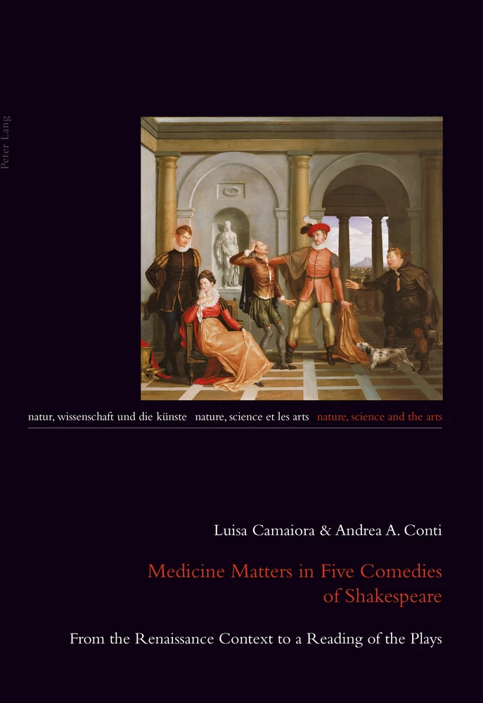 Medicine Matters In Five Comedies Of Shakespeare Peter Lang Verlag