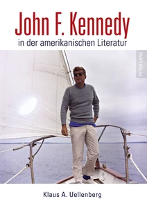 Title: John F. Kennedy in der amerikanischen Literatur