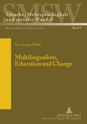 Title: Multilingualism, Education and Change