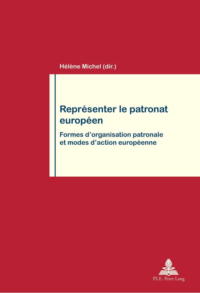 Representer Le Patronat Europeen Peter Lang Verlag