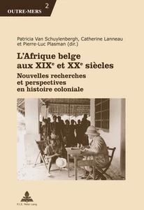Title: L’Afrique belge aux XIXe et XXe siècles