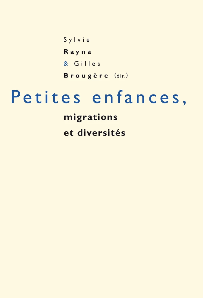 Petites Enfances Migrations Et Diversites Peter Lang Verlag