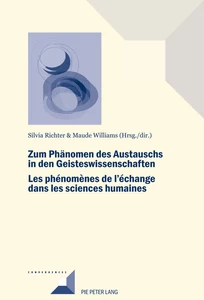 Title: Zum Phänomen des Austauschs in den Geistwissenschaften/Les phénomènes de l'échange dans les sciences humaines  