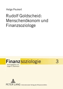 Title: Rudolf Goldscheid: Menschenökonom und Finanzsoziologe