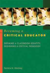 Title: Becoming a Critical Educator