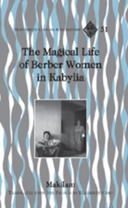 Title: The Magical Life of Berber Women in Kabylia