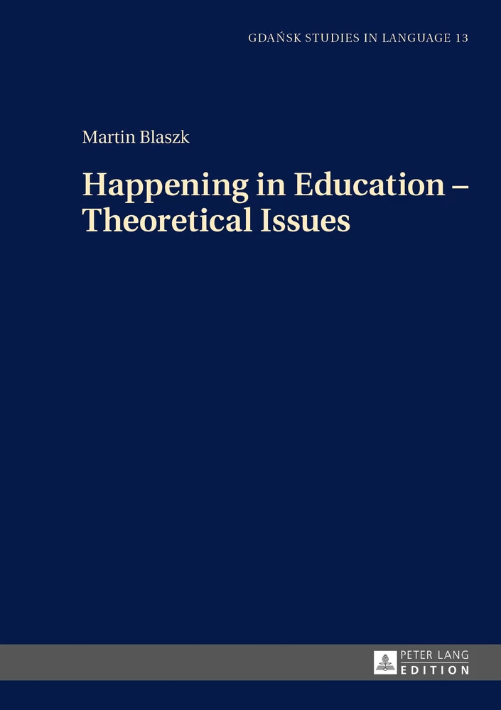 Title: Happening in Education – Theoretical Issues