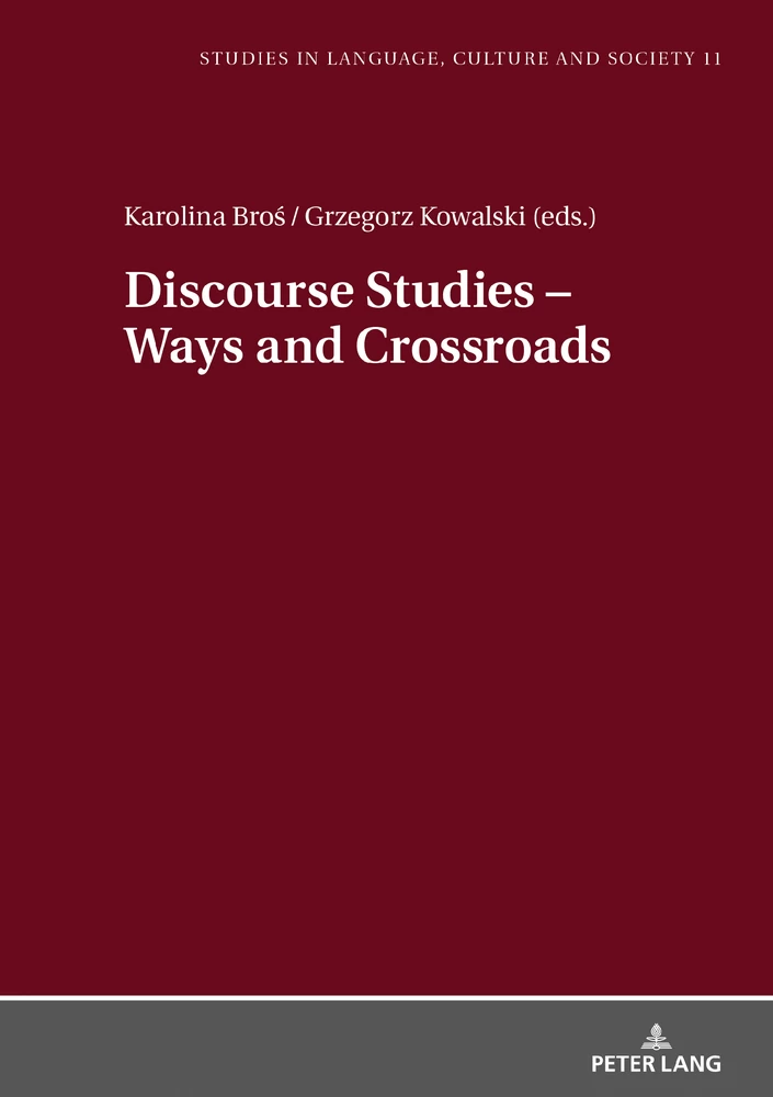 Title: Discourse Studies – Ways and Crossroads