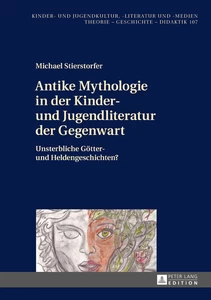 Title: Antike Mythologie in der Kinder- und Jugendliteratur der Gegenwart