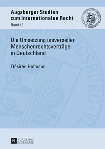 Title: Die Umsetzung universeller Menschenrechtsverträge in Deutschland