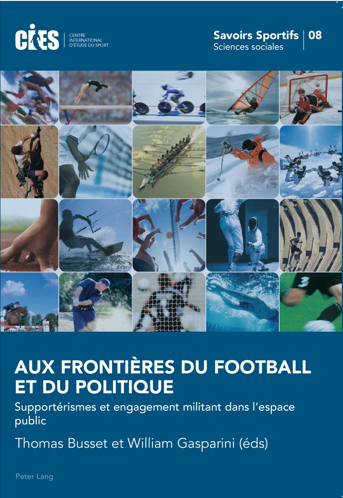 Aux Frontieres Du Football Et Du Politique Peter Lang Verlag