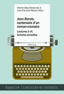 Title: «Jean Barois», centenaire d’un roman-monstre