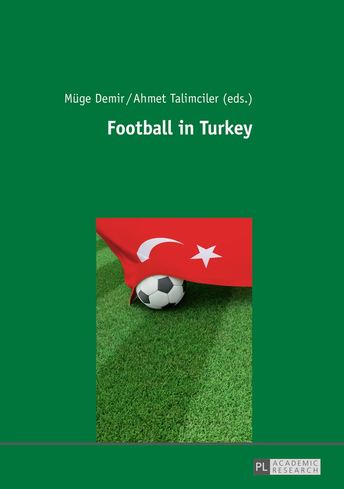 Football In Turkey Peter Lang Verlag