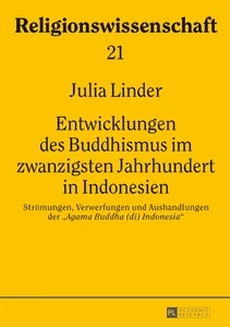 Title: Entwicklungen des Buddhismus im zwanzigsten Jahrhundert in Indonesien