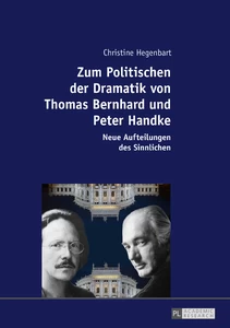 Title: Zum Politischen der Dramatik von Thomas Bernhard und Peter Handke