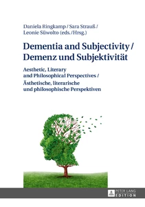 Title: Dementia and Subjectivity / Demenz und Subjektivität