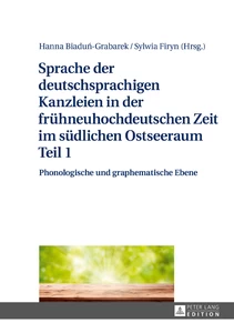 Title: Sprache der deutschsprachigen Kanzleien in der frühneuhochdeutschen Zeit im südlichen Ostseeraum Teil 1