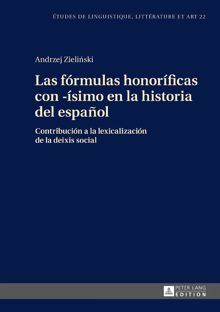 Title: Las fórmulas honoríficas con -ísimo en la historia del español