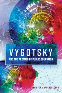 Title: Vygotsky and the Promise of Public Education