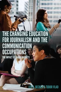 Title: The Changing Education for Journalism and the Communication Occupations