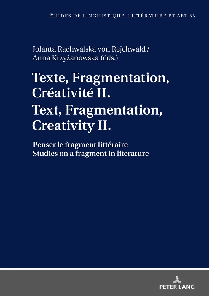 Texte Fragmentation Creativite Ii Text Fragmentation Creativity Ii Peter Lang Verlag