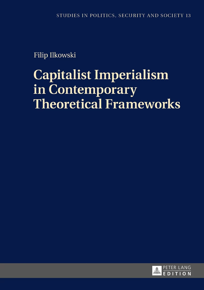 Title: Capitalist Imperialism in Contemporary Theoretical Frameworks