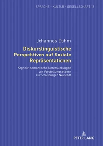 Title: Diskurslinguistische Perspektiven auf Soziale Repräsentationen