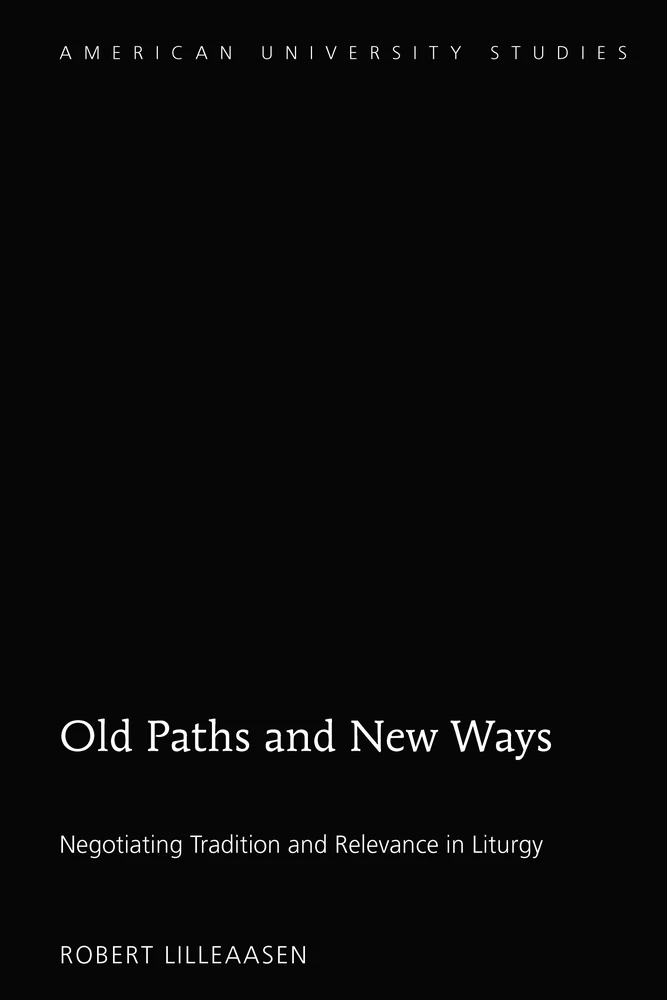Title: Old Paths and New Ways