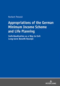 Title: Appropriations of the German Minimum Income Scheme and Life Planning