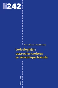 Title: Lexicologie(s) : approches croisées en sémantique lexicale