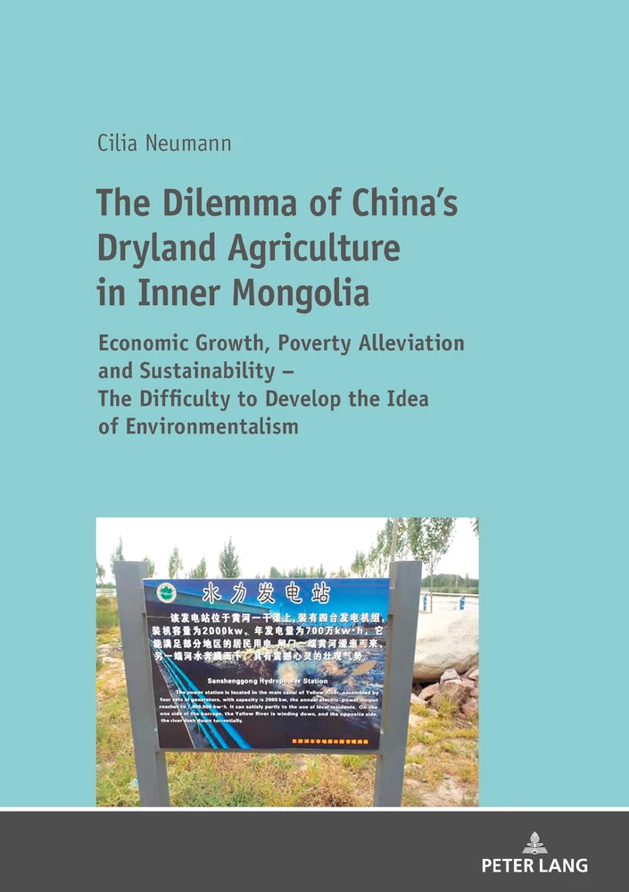 The Dilemma Of China S Dryland Agriculture In Inner Mongolia Peter Lang Verlag