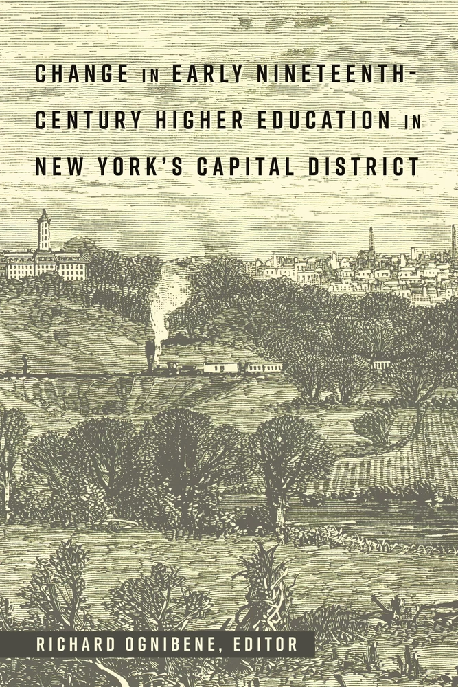 Title: Change in Early Nineteenth-Century Higher Education in New York’s Capital District