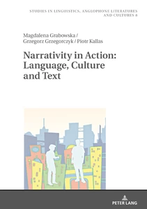 Title: Narrativity in Action: Language, Culture and Text