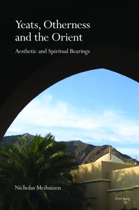 Title: Yeats, Otherness and the Orient