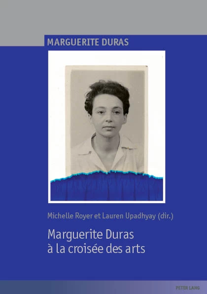 Marguerite Duras A La Croisee Des Arts Peter Lang Verlag