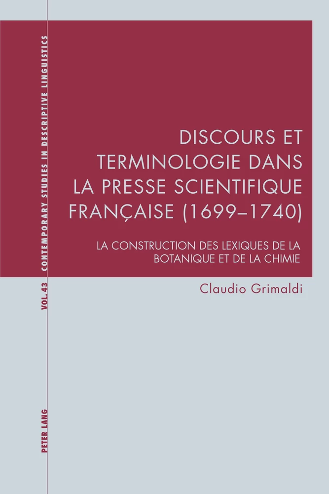 Titre: Discours et terminologie dans la presse scientifique française (1699–1740)