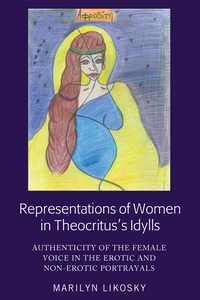 Title: Representations of Women in Theocritus’s Idylls