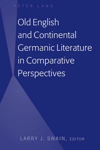 Title: Old English and Continental Germanic Literature in Comparative Perspectives