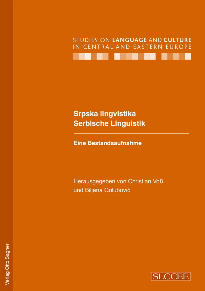 Titel: Srpska lingvistika / Serbische Linguistik. Eine Bestandsaufnahme
