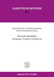Title: Slavische Identitäten. Paradigmen, Poetiken, Perspektiven