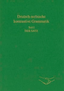 Title: Deutsch-serbische kontrastive Grammatik. Teil I: Der Satz